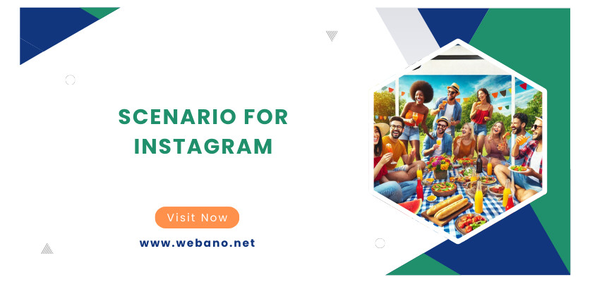 سناریو نویسی - سناریو اینستاگرام